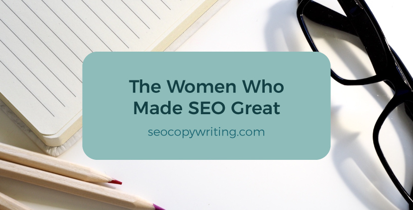 The Women Who Made SEO Great